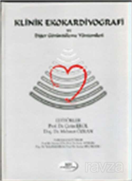 Klinik Ekokardiyografi ve Diğer Görüntüleme Yöntemleri - Nobel Tıp Kitabevleri
