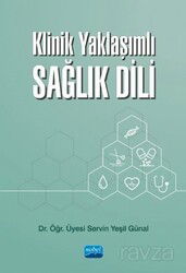 Klinik Yaklaşımlı Sağlık Dili - Nobel Yayın Dağıtım