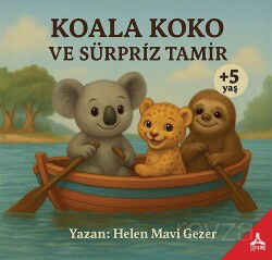 Koala Koko ve Sürpriz Tamir - Son Çağ Yayınları