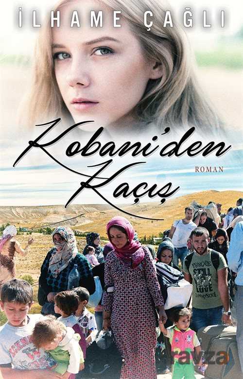 Kobani'den Kaçış - Cinius Yayınları