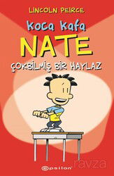 Koca Kafa Nate Çok Bilmiş Bir Haylaz - Epsilon Yayınları