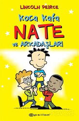 Koca Kafa Nate ve Arkadaşları - Epsilon Yayınları