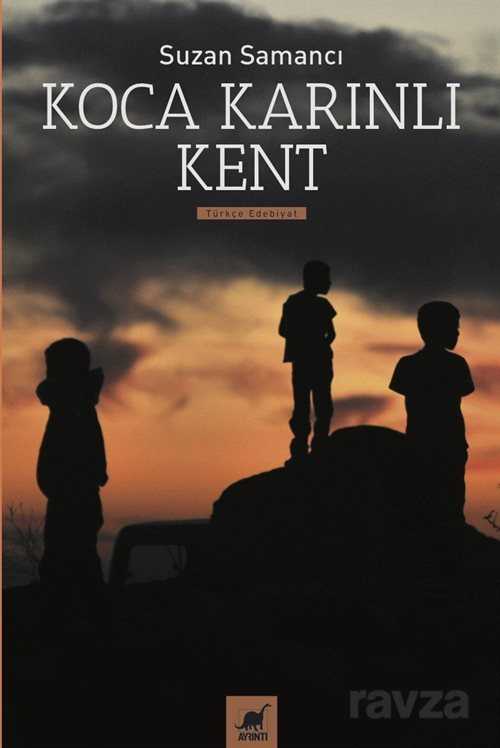 Koca Karınlı Kent - Ayrıntı Yayınları