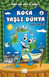 Koca Yaşlı Dünya 2 / Temiz Enerji - Aile Yayınları