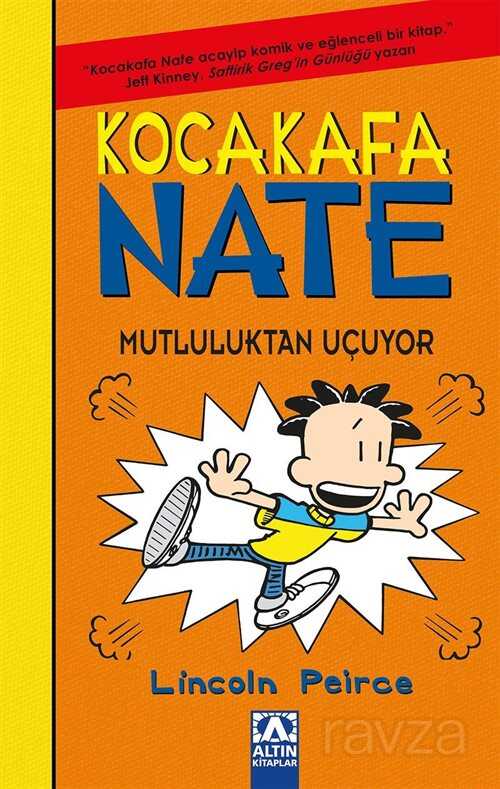 Kocakafa Nate 8 / Mutluluktan Uçuyor - Altın Kitaplar