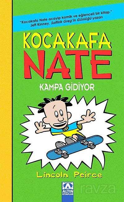 Kocakafa Nate Kampa Gidiyor - Altın Kitaplar