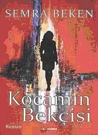 Kocamın Bekçisi - 1