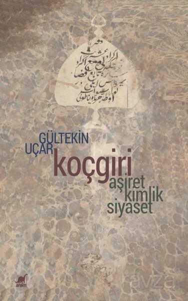 Koçgiri - Aşiret Kimlik Siyaset - 1