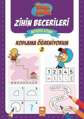Kodlama Öğreniyorum 2 / Kral Şakir Zihin Becerileri Aktivite Kitabı - 1