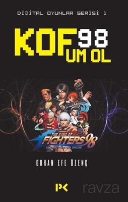 Dijital Oyunlar Serisi 1 / KOF98 UM OL - 1
