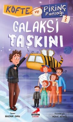 Köfte ve Pirinç Patlağı 3 / Galaksi Taşkını - 1