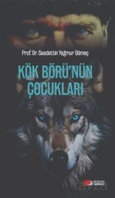 Kök Börü'nün Çocukları - 1