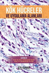 Kök Hücreler ve Uygulama Alanları - Efe Akademi Yayınları