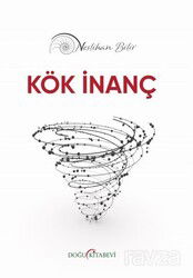 Kök İnanç - Doğu Kitabevi