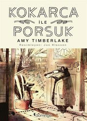 Kokarca ile Porsuk - Domingo Yayınevi Çocuk