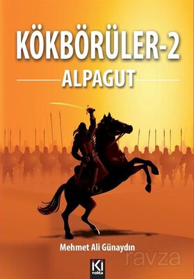 Kökbörüler 2 / Alpagut - 1