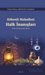 Kökenli Mahallesi Halk İnanışları - Araştırma Yayınları (Ankara)