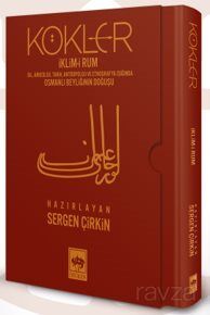 Kökler / İklim-i Rum - 1