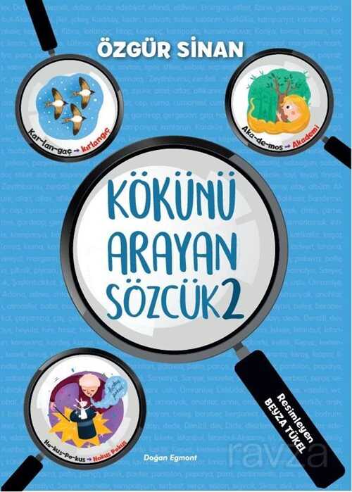 Kökünü Arayan Sözcük 2 - Doğan Egmont Çocuk Kitapları