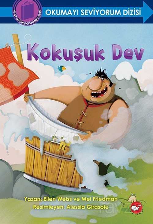 Kokuşuk Dev / Okumayı Seviyorum Dizisi - Beyaz Balina Yayınları
