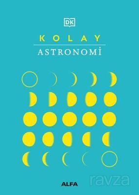 Kolay Astronomi (Ciltli) - 1