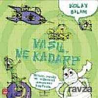 Kolay Bilim - Nasıl Ne Kadar - İş Bankası Yayınları