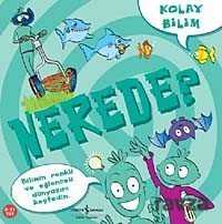 Kolay Bilim - Nerede? - İş Bankası Yayınları