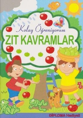 Kolay Öğreniyorum Zıt Kavramlar - 1