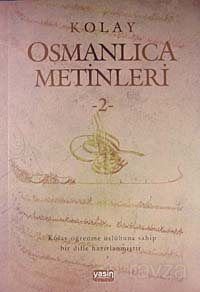 Kolay Osmanlıca Metinleri -2 - 1