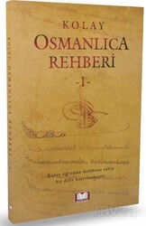 Kolay Osmanlıca Rehberi 1 - Kitap Kalbi Yayıncılık
