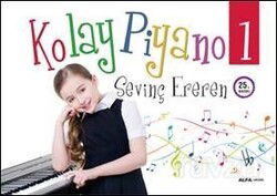 Kolay Piyano 1 - Alfa Yayınları