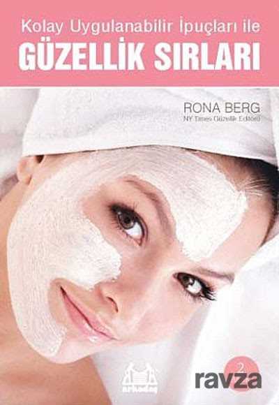 Kolay Uygulanabilir İpuçları ile Güzellik Sırları - Arkadaş Yayınları