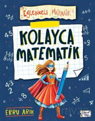 Kolayca Matematik - Eğlenceli Bilgi