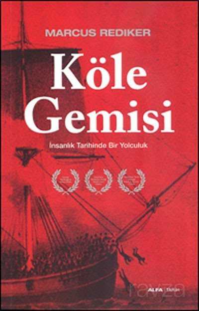 Köle Gemisi - Alfa Yayınları