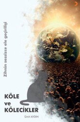 Köle ve Kölecikler - Cinius Yayınları