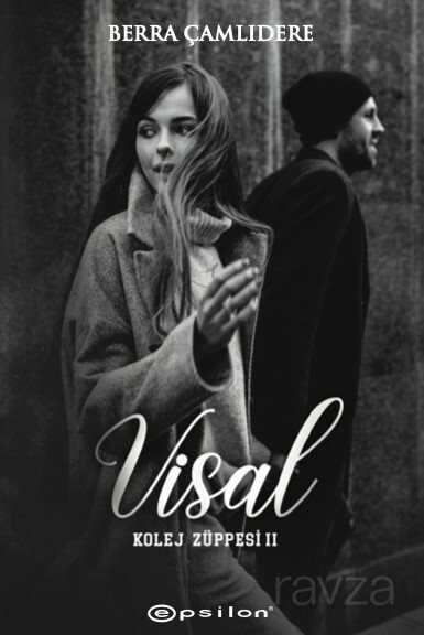 Kolej Züppesi 2: Visal - Epsilon Yayınları
