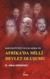 Kolektivist Uluslaşma Ve Afrika'da Milli Devlet Oluşumu - 1