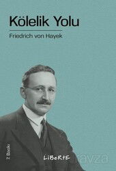 Kölelik Yolu - Liberte Yayınları
