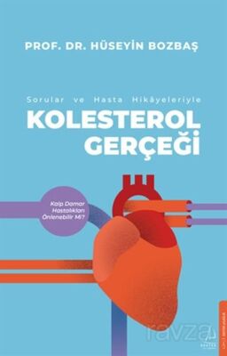 Kolestrol Gerçeği Sorular ve Hasta Hikayeleri İle - 1