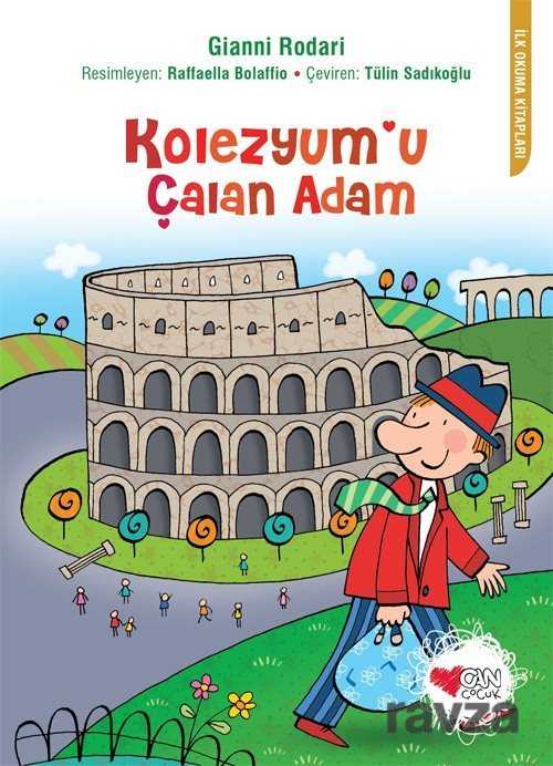 Kolezyum'u Çalan Adam - Can Çocuk Yayınları