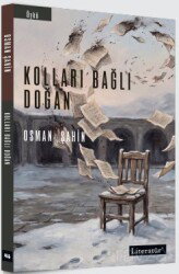 Kolları Bağlı Doğan - Literatür Yayınları