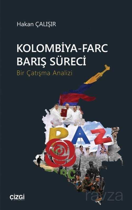 Kolombiya-Farc Barış Süreci - Çizgi Kitabevi