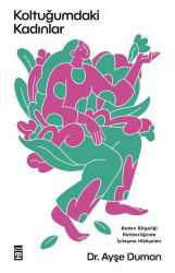 Koltuğumdaki Kadınlar - Timaş Yayınları