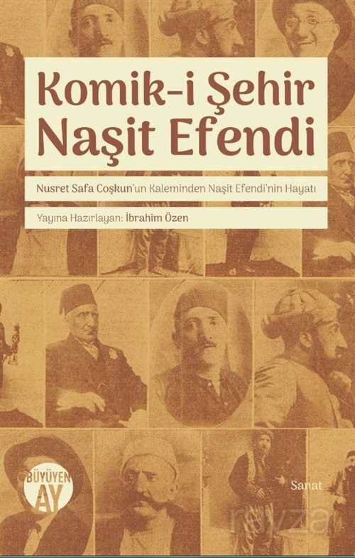 Komik-i Şehir Naşit Efendi - Büyüyenay Yayıncılık