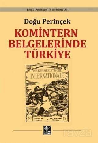 Komintern Belgelerinde Türkiye (Ciltli) - 1