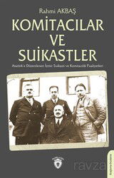 Komitacılar ve Suikastler - Dorlion Yayınevi