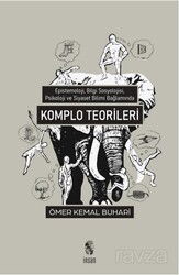 Komplo Teorileri -Epistemoloji, Bilgi Sosyolojisi, Psikoloji ve Siyaset Bilimi Kapsamında - İnsan Yayınları