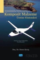 Kompozit Malzeme Üretim Yöntemleri - Nobel Yayın Dağıtım