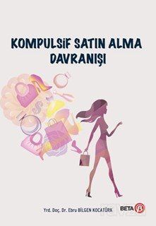 Kompulsif Satın Alma Davranışı - 1