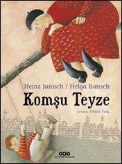 Komşu Teyze - Yapı Kredi Yayınları